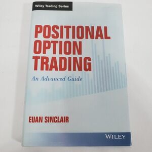 Positional Option Trading Euan Sinclair Advanced Guide Finance Book Wiley